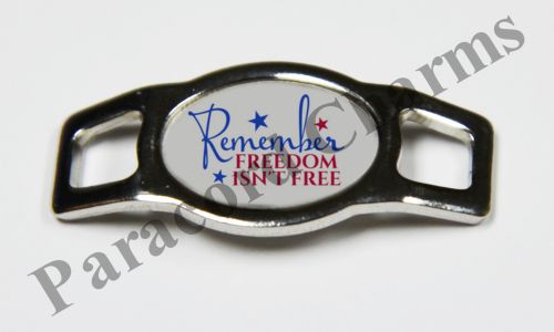 Freedom Is Not Free - Design #007