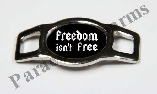 Freedom Is Not Free - Design #009